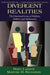 Divergent Realities: The Emotional Lives of Mothers, Fathers, and Adolescents by Reed Larson, Maryse Richards