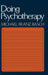 Doing Psychotherapy by Michael Franz Basch, Basch, M. F. Basch