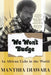 We Won't Budge by Manthia Diawara