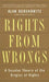 Rights from Wrongs: A Secular Theory of the Origins of Rights by Alan M. Dershowitz