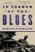 In Search of the Blues by Marybeth Hamilton