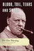Blood, Toil, Tears, and Sweat: The Dire Warning by John R. Lukacs