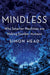 Mindless by Simon Head