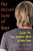 The Secret Lives of Boys: Inside the Raw Emotional World of Male Teens by Malina Saval