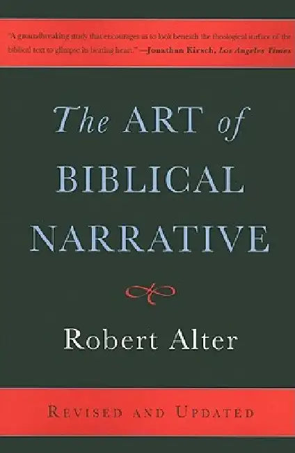 The Art of Biblical Narrative by Robert Alter
