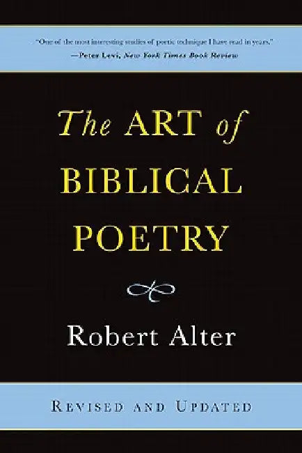 The Art of Biblical Poetry by Robert Alter