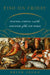 Fish on Friday: Feasting, Fasting, and the Discovery of the New World by Brian Fagan