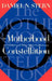 The Motherhood Constellation: A Unified View of Parent-Infant Psychotherapy by Daniel N. Stern