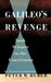 Galileo's Revenge: Junk Science in Ihe Courtroom by Peter W. Huber