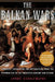 The Balkan Wars by Andre Gerolymatos