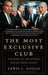 The Most Exclusive Club: A History of the Modern United States Senate by Lewis L. Gould