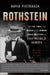 Rothstein: The Life, Times, and Murder of the Criminal Genius Who Fixed the 1919 World Series by David Pietrusza