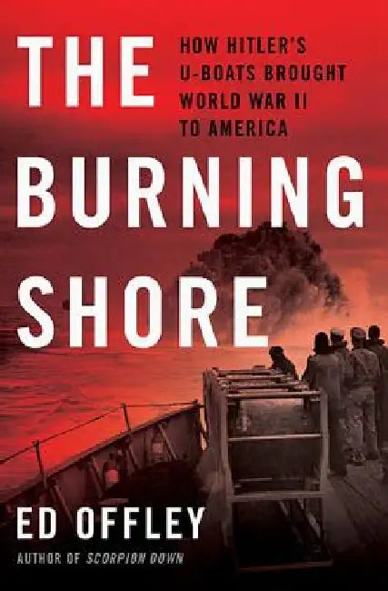 Burning Shore by Ed Offley