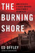 Burning Shore by Ed Offley