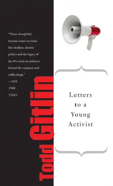Letters to a Young Activist by Todd Gitlin