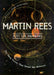 Just Six Numbers: The Deep Forces That Shape the Universe by Martin Rees