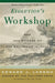 Evolution's Workshop by Edward J. Larson