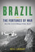Brazil: The Fortunes of War: World War II and the Making of Modern Brazil by Neill Lochery