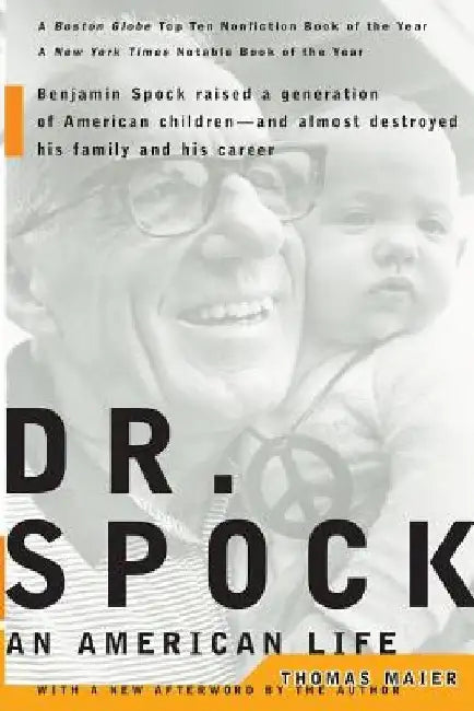 Dr. Spock by Thomas Maier