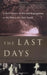 The Last Days: A Son's Story of Sin and Segregation at the Dawn of a New South by Charles Marsh