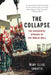 The Collapse: The Accidental Opening of the Berlin Wall by Mary Elise Sarotte