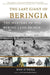The Last Giant of Beringia: The Mystery of the Bering Land Bridge by Dan O'Neill
