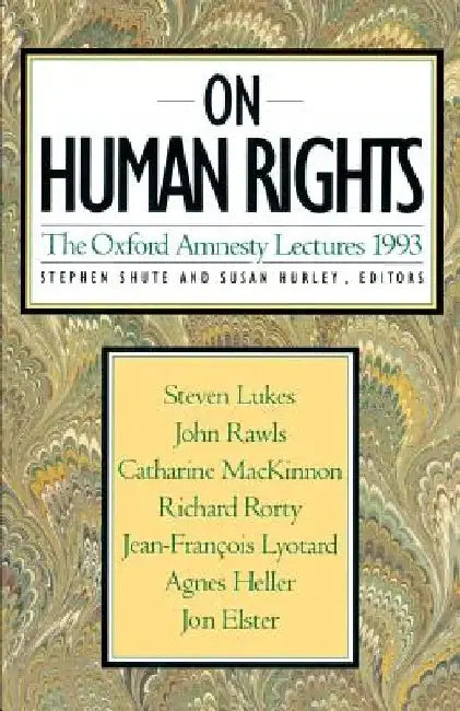 On Human Rights by Stephen Shute