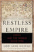 Restless Empire: China and the World Since 1750 by Odd Arne Westad