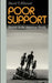 Poor Support: Poverty in the American Family by David T. Ellwood