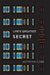 Life's Greatest Secret: The Race to Crack the Genetic Code by Matthew Cobb