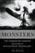 Monsters: The Hindenburg Disaster and the Birth of Pathological Technology by Edward Regis