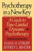Psychotherapy in a New Key: A Guide to Timelimited Dynamic Psychotherapy by Hans H. Strupp, Jeffrey L. Binder