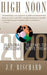 High Noon: 20 Global Problems, 20 Years to Solve Them by Jean-Francois Rischard