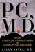 P.C., M.D. by Sally Satel