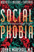 Social Phobia: From Shyness to Stage Fright by Marshall, John R.