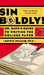 Sin Boldly!: Dr. Dave's Guide to Writing the College Paper by David R. Williams