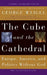 The Cube and the Cathedral: Europe, America, and Politics Without God by George Weigel