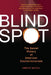 Blind Spot: The Secret History of American Counterterrorism by Tim Naftali