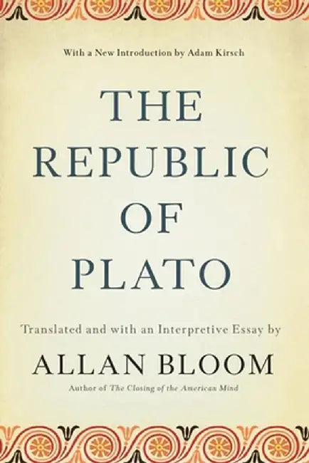 The Republic of Plato by Allan Bloom