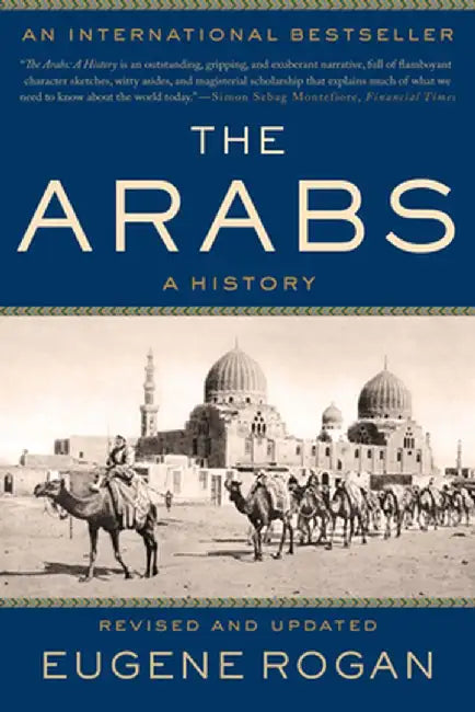 The Arabs: A History by Eugene Rogan