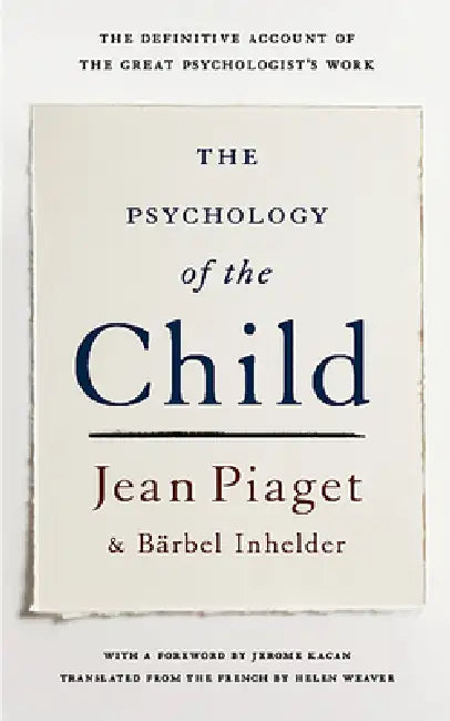 The Psychology of the Child by Jean Piaget, Barbel Inhelder