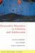 Personality Disorders in Children and Adolescents by Paulina F. Kernberg, Alan S. Weiner, Karen Bardenstein