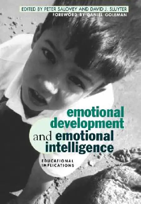 Emotional Development and Emotional Intelligence: Educational Implications by Peter Salovey