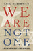 We Are Not One: A History of America's Fight Over Israel by Eric Alterman