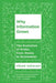 Why Information Grows: The Evolution of Order, from Atoms to Economies by Cesar Hidalgo