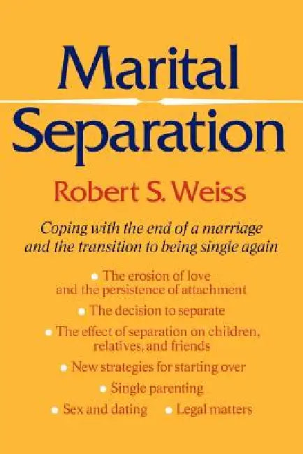 Marital Separation by Robert S. Weiss