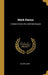 Mark Hanna: A Sketch From Life, and Other Essays by Solon Lauer