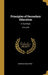 Principles of Secondary Education: A Text-Book; Volume III by Charles De Garmo