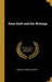 Dean Swift and His Writings by Gerald Patrick Moriarty