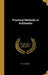 Practical Methods in Arithmetic by R. S. Galer
